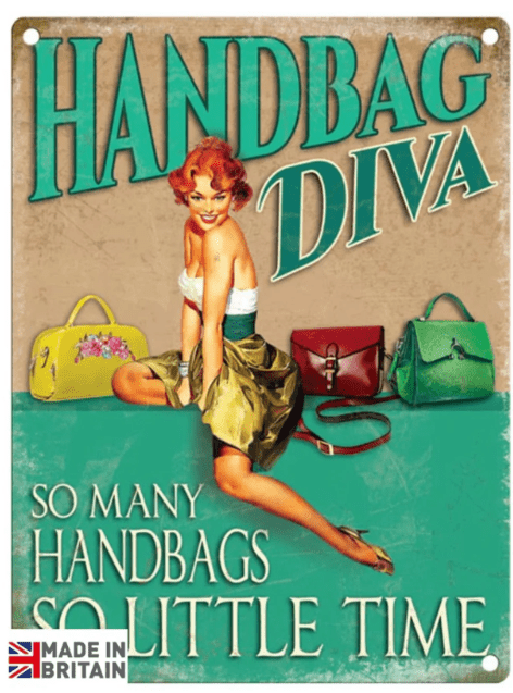 Large Metal Sign 60 x 49.5cm Funny Handbag Diva - Price Crash Furniture
