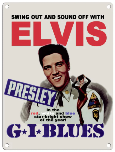 Small Metal Sign 45 x 37.5cm Movie Poster Elvis G.I Blues - Price Crash Furniture