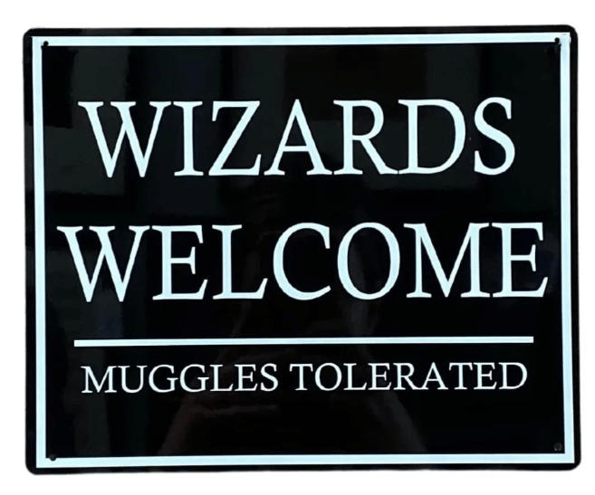 Metal Wall Sign - Wizards Welcome Muggles Tolerated - Price Crash Furniture
