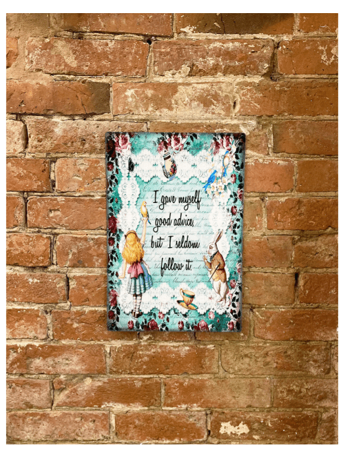 Vintage Metal Sign - Alice In Wonderland - I Knew Who I Was But I've Changed - Price Crash Furniture