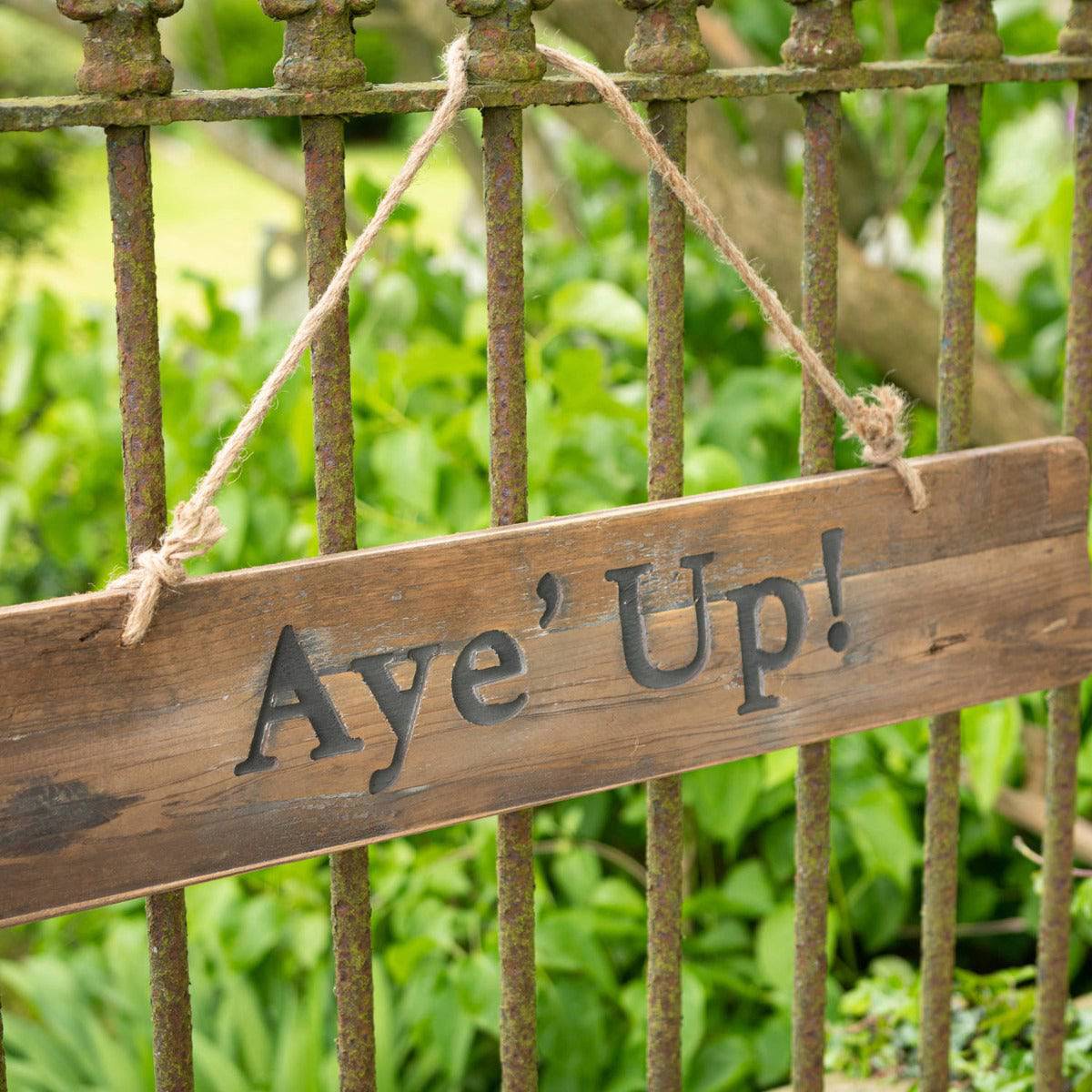 Aye' Up Rustic Wooden Message Plaque - Price Crash Furniture