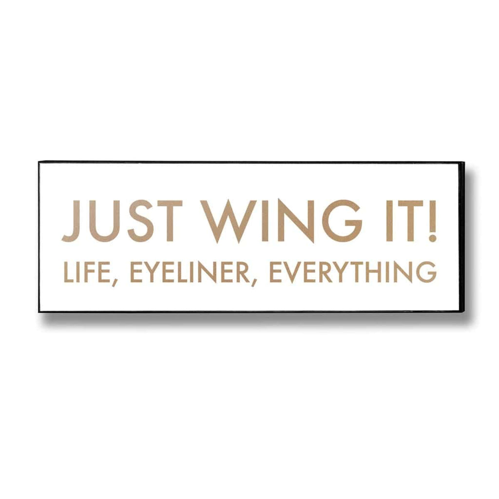 Just Wing It Gold Foil Plaque - Price Crash Furniture
