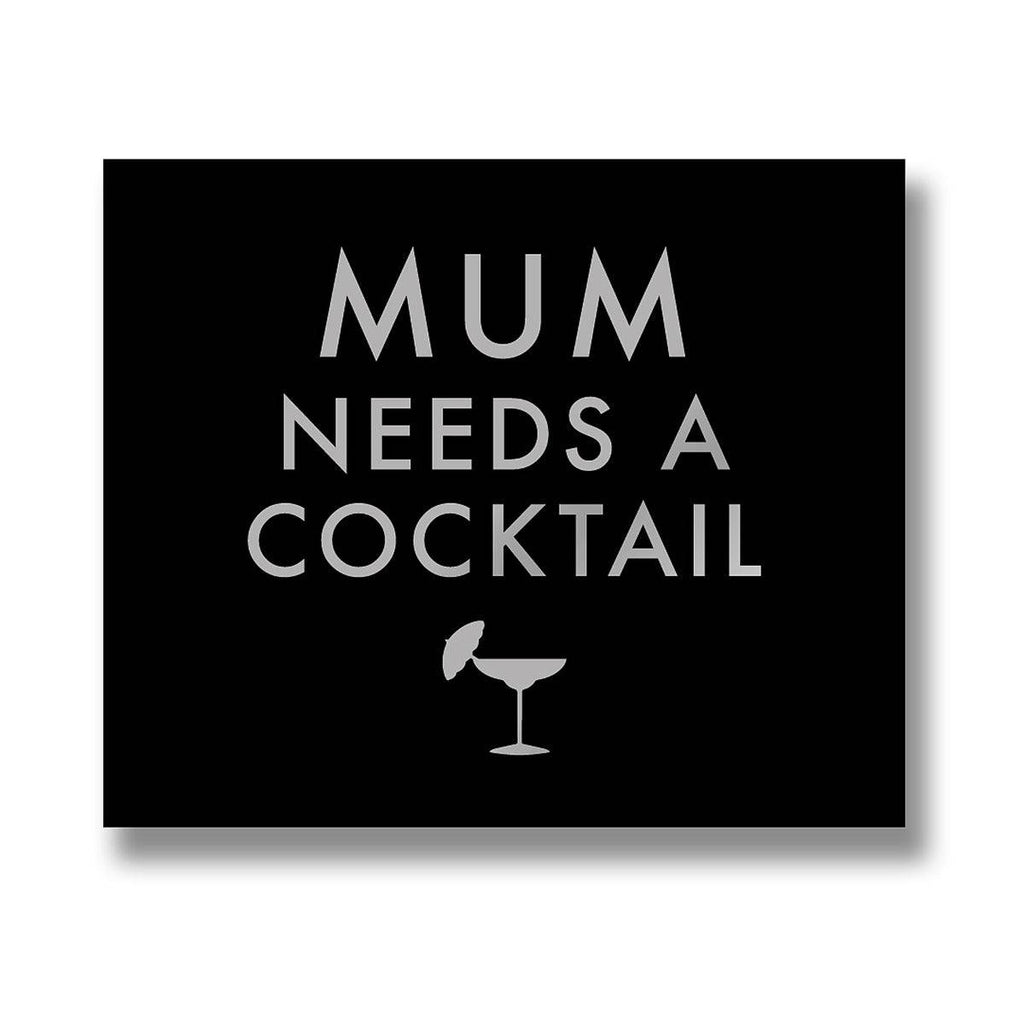 Mum Needs A Cocktail Metallic Detail Plaque - Price Crash Furniture