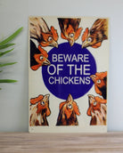 Vintage Metal Sign - Beware Of The Chickens - Price Crash Furniture
