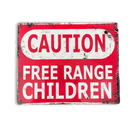 Vintage Metal Sign - Caution Free Range Children Wall Sign - Price Crash Furniture
