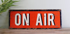 Vintage Metal Sign - On Air Recording Sign - Price Crash Furniture