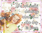 Vintage Metal Sign - Retro Art - It's Not Really Drinking Alone If The Dog Is Home - Price Crash Furniture