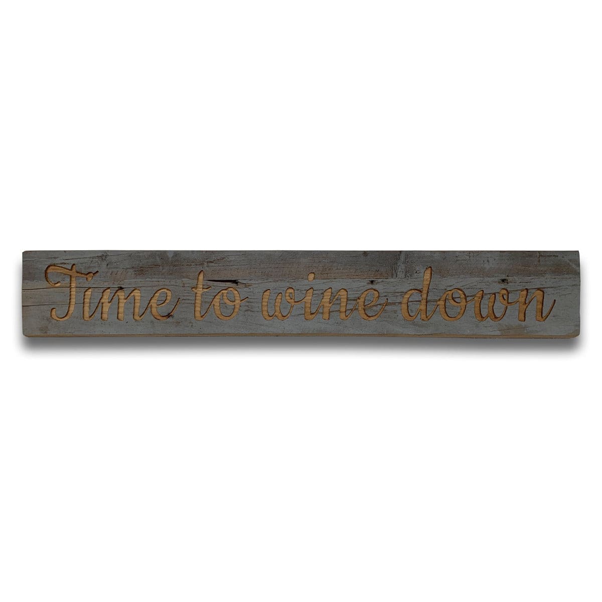 Wine Down Grey Wash Wooden Message Plaque - Price Crash Furniture