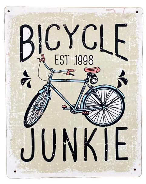Metal Sign Plaque - Bicycle Junkie Bike - Price Crash Furniture
